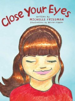 Close Your Eyes - Friedman, Michelle