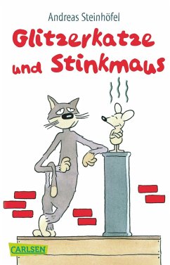 Glitzerkatze und Stinkmaus - Steinhöfel, Andreas