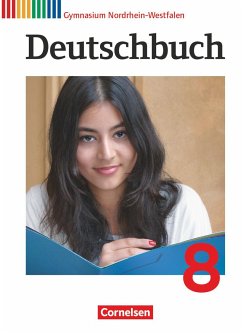 Deutschbuch Gymnasium 8. Schuljahr. Schülerbuch Nordrhein-Westfalen - Mielke, Angela;Schneider, Frank;Grunow, Cordula