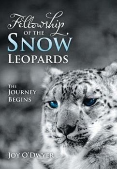 Fellowship of the Snow Leopards - O'Dwyer, Joy