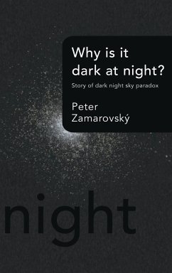 Why Is It Dark at Night? - Zamarovsky, Peter