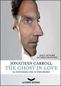 Cover The ghost in love. Il fantasma che si innamorò