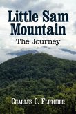 Little Sam Mountain--The Journey