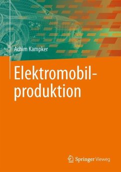 Elektromobilproduktion - Kampker, Achim