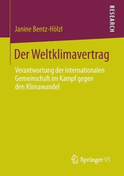 Der Weltklimavertrag - Bentz-Hölzl, Janine