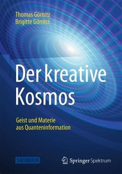 Der kreative Kosmos - Görnitz, Thomas;Görnitz, Brigitte