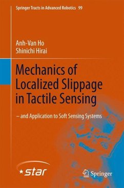 Mechanics of Localized Slippage in Tactile Sensing - Ho, Anh-Van A.;Hirai, Shinichi