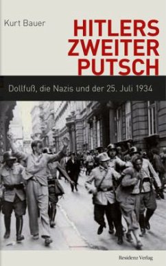 Hitlers zweiter Putsch - Bauer, Kurt