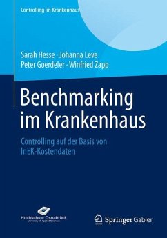 Benchmarking im Krankenhaus - Hesse, Sarah;Leve, Johanna;Goerdeler, Peter