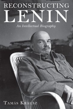 Reconstructing Lenin - Krausz, Tamas
