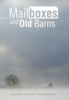 Mailboxes and Old Barns - Torgerson, Sharon Larsen