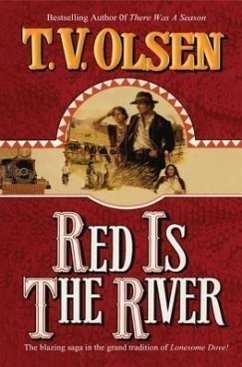 Red Is the River - Olsen, T. V.