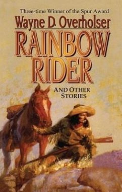 Rainbow Rider - Overholser, Wayne D.