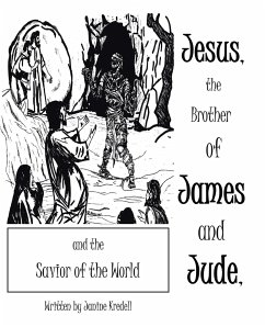Jesus, the Brother of James and Jude, and the Savior of the World