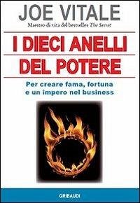 Cover I dieci anelli del potere. Per creare fama, fortuna e un impero nel business