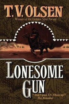 Lonesome Gun - Olsen, T V