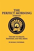 The Perfect Morning Everyday