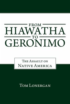 From Hiawatha to Geronimo