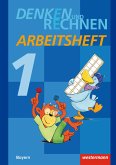 Denken und Rechnen 1. Arbeitsheft. Grundschule. Bayern