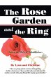 The Rose Garden and the Ring - Bild 1