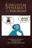 Kingdom Dynamics and Theorems