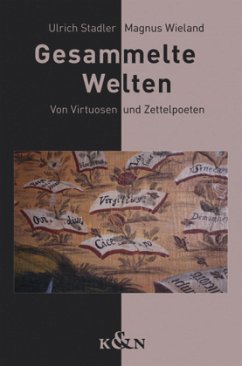 Gesammelte Welten - Stadler, Ulrich;Wieland, Magnus