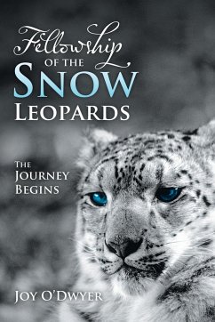 Fellowship of the Snow Leopards - O'Dwyer, Joy