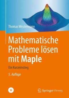 Mathematische Probleme lösen mit Maple, m. CD-ROM - Westermann, Thomas