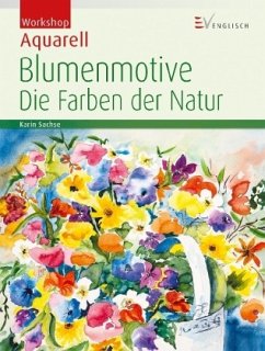 Blumenmotive - Sachse, Karin
