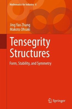 Tensegrity Structures - Zhang, Jingyao;Ohsaki, Makoto