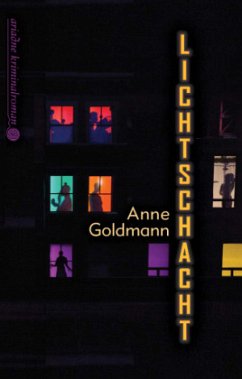 Lichtschacht - Goldmann, Anne