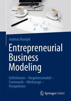 Entrepreneurial Business Modeling - Rusnjak, Andreas