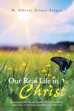 Our Real Life in Christ - Aragon, Zelaya M. Alberto