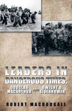 Leaders in Dangerous Times - Macdougall, Robert