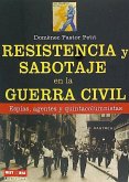 Resistencia y sabotaje en la Guerra Civil
