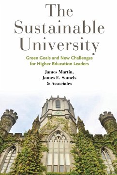 The Sustainable University - Martin, James; Samels, James E.