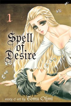 Spell of Desire, Vol. 1 - Ohmi, Tomu