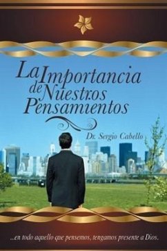 La Importancia de Nuestros Pensamientos - Cabello, Sergio