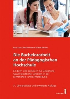 Die Bachelorarbeit an der Pädagogischen Hochschule - Samac, Klaus;Prenner, Monika;Schwetz, Herbert