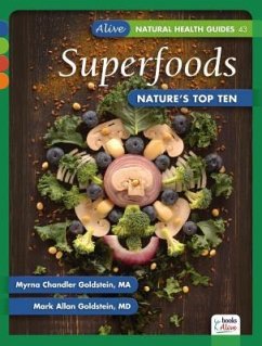 Superfoods - Goldstein, Myrna Chandler; Goldstein, Mark Allan