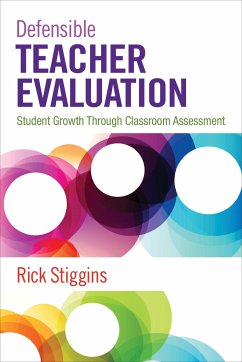 Defensible Teacher Evaluation - Stiggins, Richard J.
