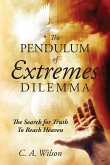 The Pendulum of Extremes Dilemma