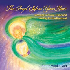 The Angel Safe in Your Heart - Hopkinson, Annie