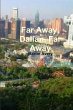 Far Away, Dalian, Far Away - Bild 1