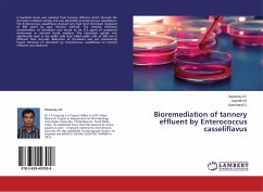Bioremediation of tannery effluent by Enterococcus casseliflavus - J.P., Saranraj;M., Jayanthi;D., Kanchana
