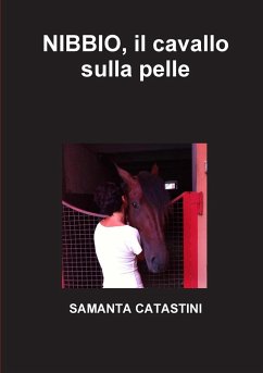 Nibbio, Il Cavallo Sulla Pelle - Catastini, Samanta