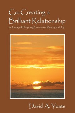 Co-Creating a Brilliant Relationship - Yeats, David A.