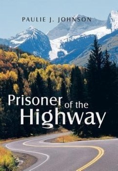 Prisoner of the Highway - Johnson, Paulie J.