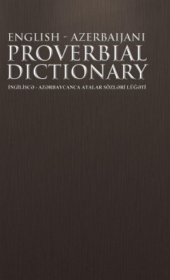 English - Azerbaijani Proverbial Dictionary - Gurbanoghlu, Abbas