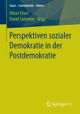 Perspektiven sozialer Demokratie in der Postdemokratie